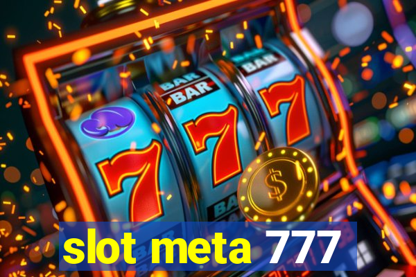 slot meta 777